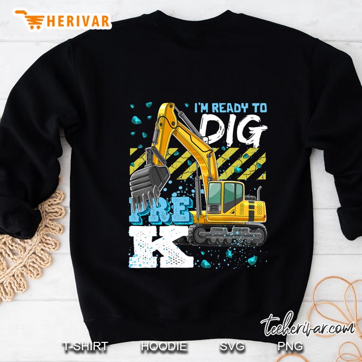 Pre-K Excavator Construction Back To School Boys Sweatshirt