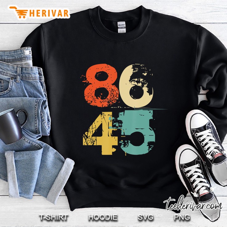 Retro 70S Vintage Impeach Trump 8645 Shirt 86 45 Ver2 Sweatshirt