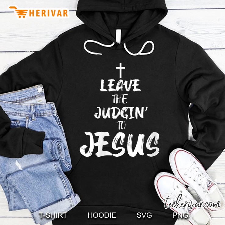 Womens Leave The Judgin' To Jesus Mugs