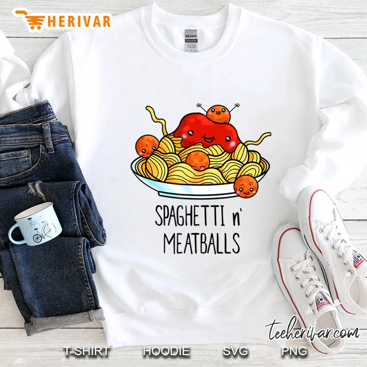 Spaghetti N Meatballs Shirt Cute Kawaii Food Sweatshirt