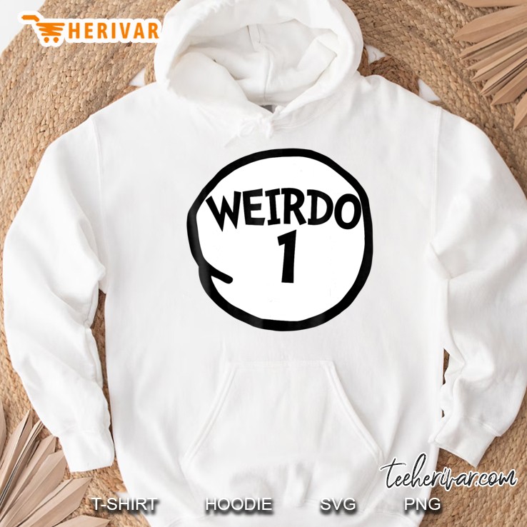 Weirdo 1 Funny Weirdo One Group Hoodie