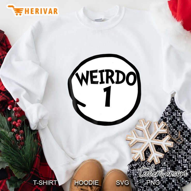 Weirdo 1 Funny Weirdo One Group Sweatshirt