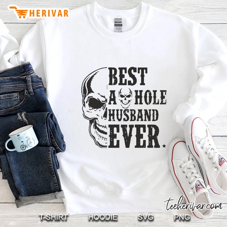 Best Asshole Husband Ever Skull Version Sweatshirt