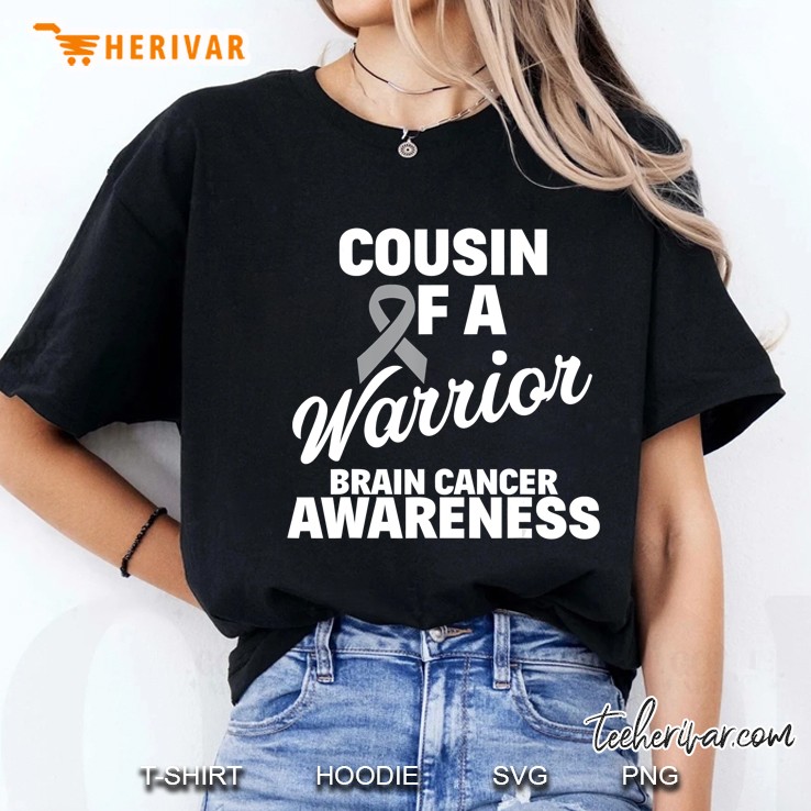Brain Cancer Awareness Cousin Of A Warrior Ladies Tee