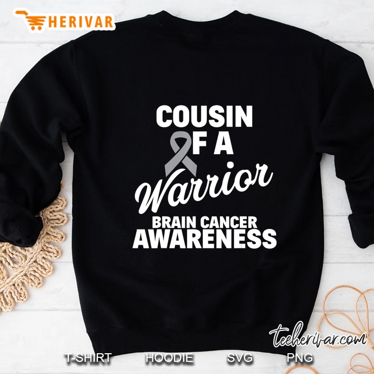 Brain Cancer Awareness Cousin Of A Warrior Sweatshirt