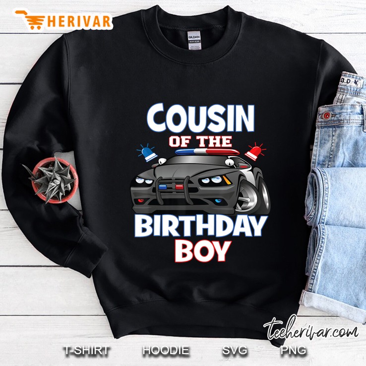 Cousin Of The Birthday Boy Policeman Officer Party Sweatshirt