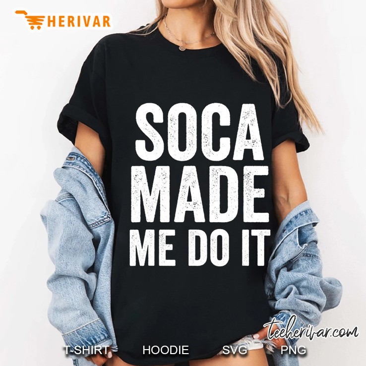 Caribbean Dance Music Soca Made Me Do It Ladies Tee