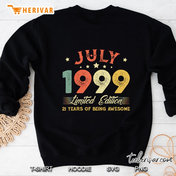 July 1999 21 Years Old Vintage 21St Birthday Gifts Sweatshirt