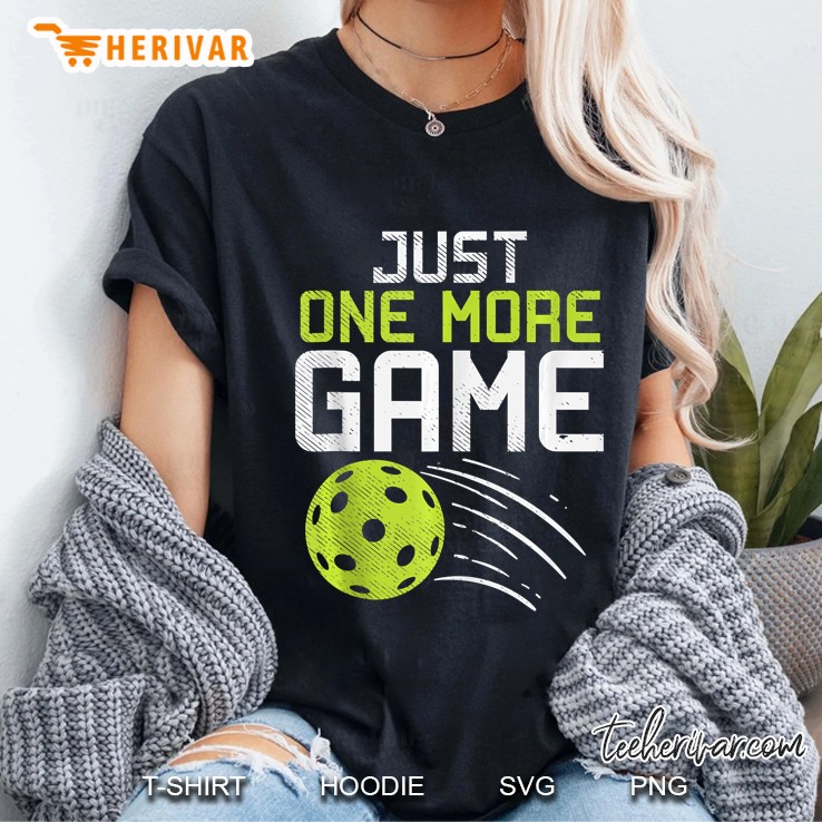 Just One More Game Pickleball Funny Pickle Ball Player Gift Tank Top Ladies Tee