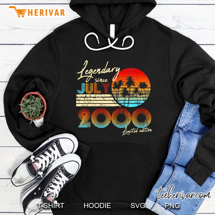 Legendary Since Bday July 2000 Vintage 20Th Birthday Hoodie
