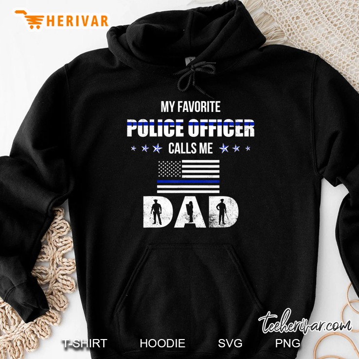 My Favorite Police Officer Calls Me Dad Father's Day Gift Mugs