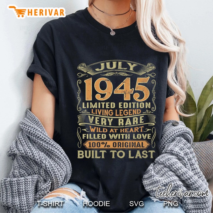 Vintage 75 Years Old July 1945 75Th Birthday Gift Ideas Ladies Tee