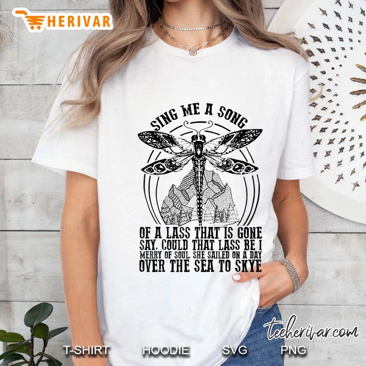 Sing Me A Song Of A Lass That Is Gone Dragonfly Ladies Tee