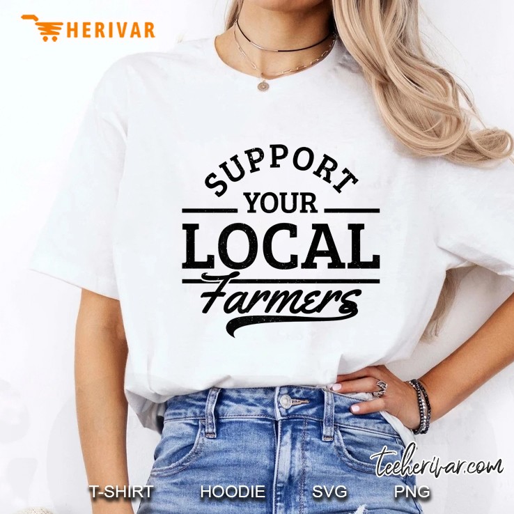 Support Your Local Farmers - Corn Cattle Farming Farm Gift Premium Ladies Tee