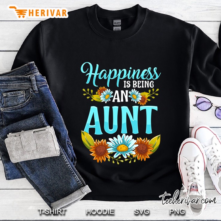 Happiness Is Being An Aunt Cute Floral Mothers Day Gifts Sweatshirt