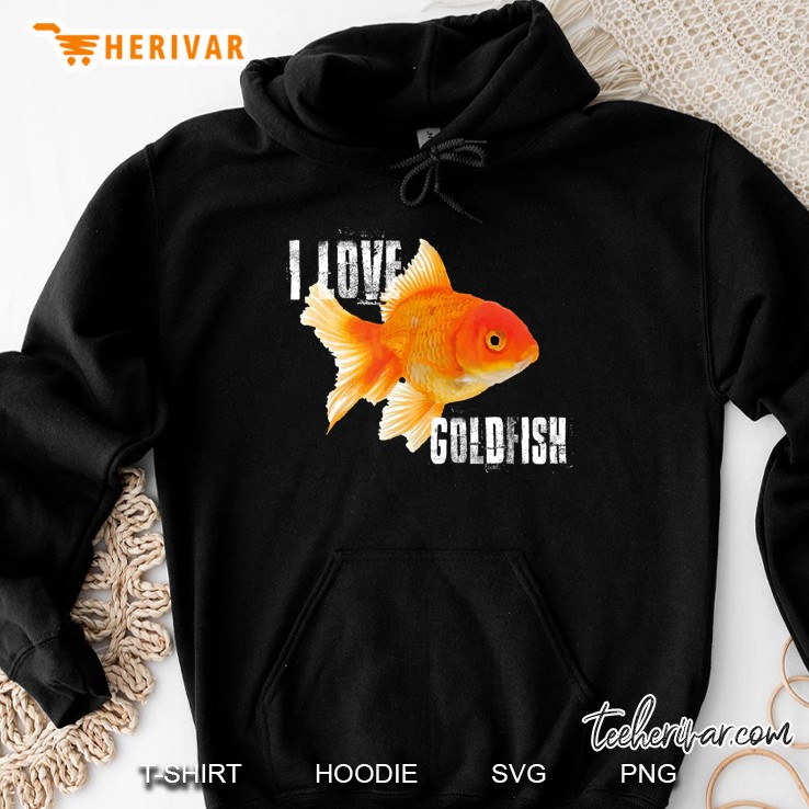 I Love Goldfish For Boys And Girls Hoodie