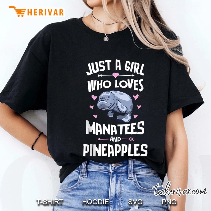 Just A Girl Who Loves Manatees And Pineapples Gift Women Tank Top Ladies Tee