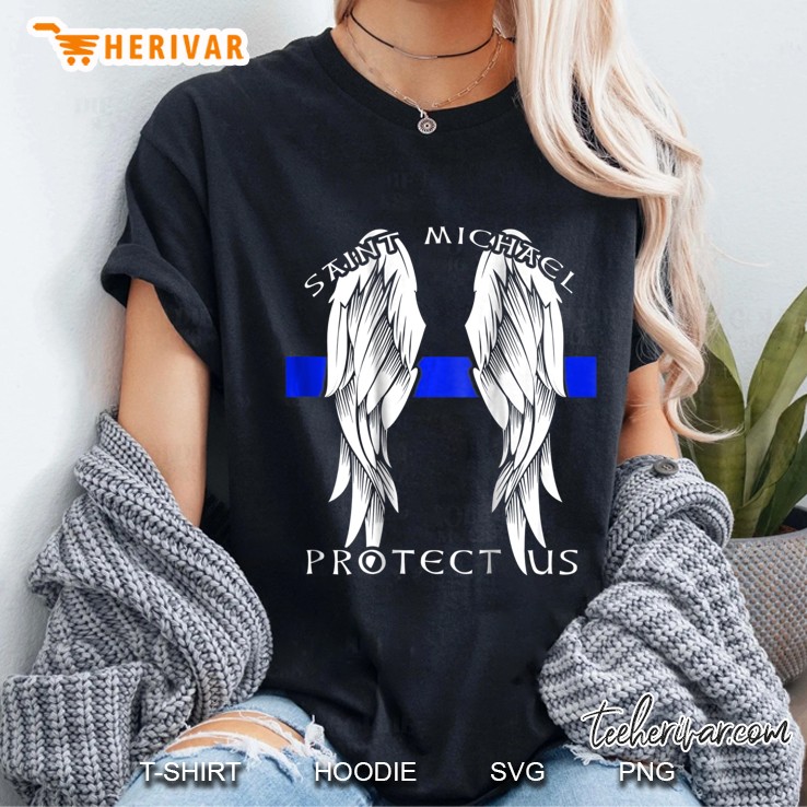 Saint Michael Protect Us Thin Blue Line Police Ladies Tee