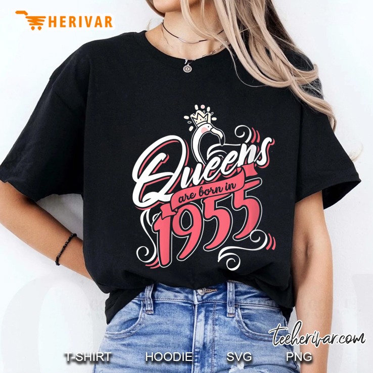 Womens Queens Are Born In 1955 Bday Gifts 65Th Birthday Ladies Tee