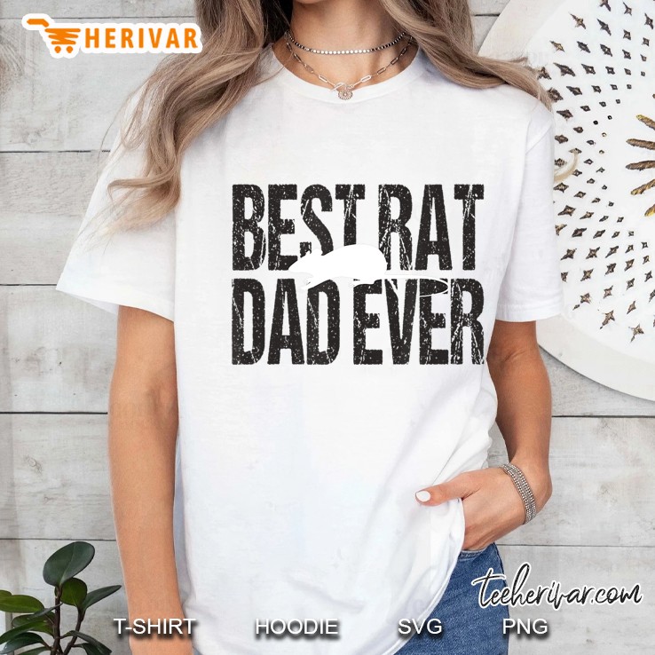 Best Rat Dad Ever Saying For Rat Lover Men And Boys Hoodie