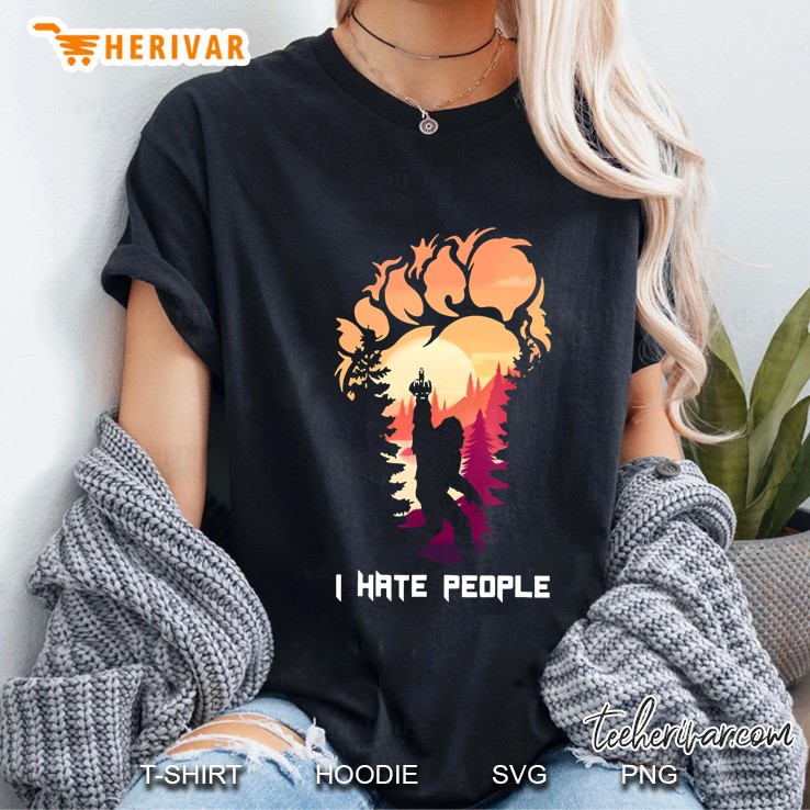 Bigfoot Camping Foot I Hate People Hoodie