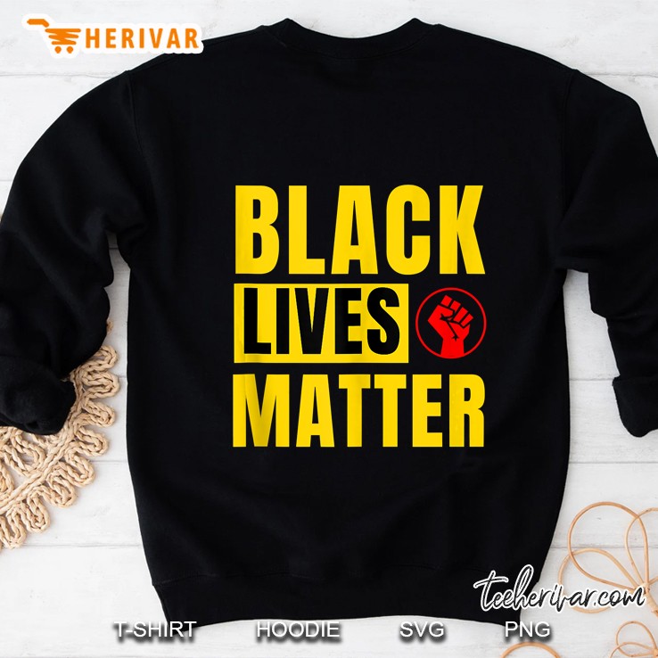 Black Lives Matter Blm Sweatshirt