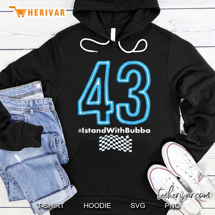 Bubba Wallace Shirt - 43 -Checkered Flag Istandwithbubba Hoodie