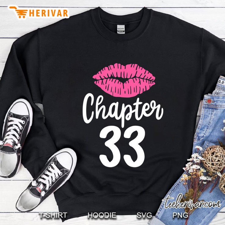Chapter 33 33Rd Birthday Party Thirty Three Years Old Sweatshirt