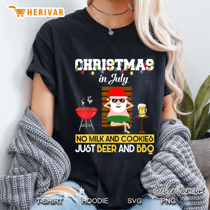 Christmas In July No Milk And Cookies Just Beer And Bbq Hoodie