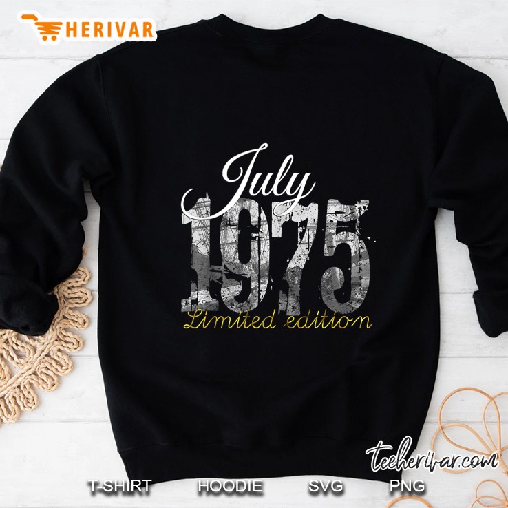 July 1975 Tee - 45 Year Old Shirt 1975 45Th Birthday Sweatshirt