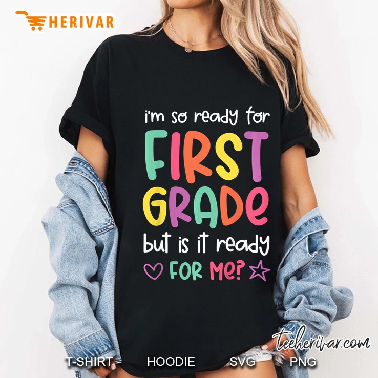 Kids Ready For First Grade Back To School Hoodie