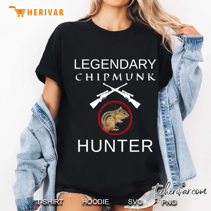 Legendary Chipmunk Hunter Hoodie