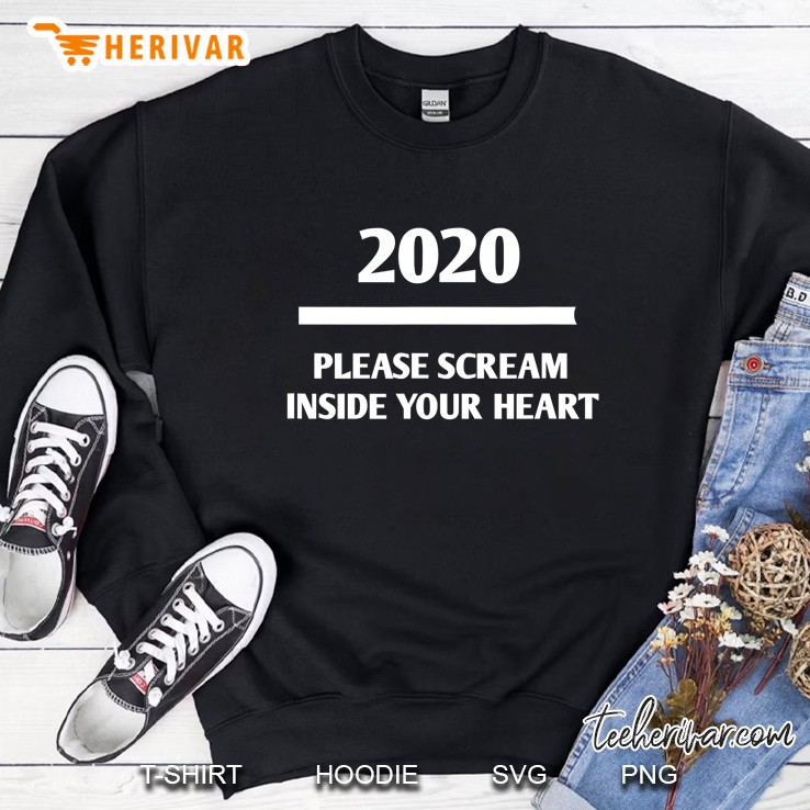 Please Scream Inside Your Heart Sweatshirt