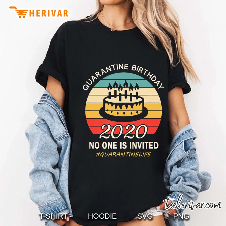 Quarantine Birthday Shirt - No One Is Invited Ladies Tee