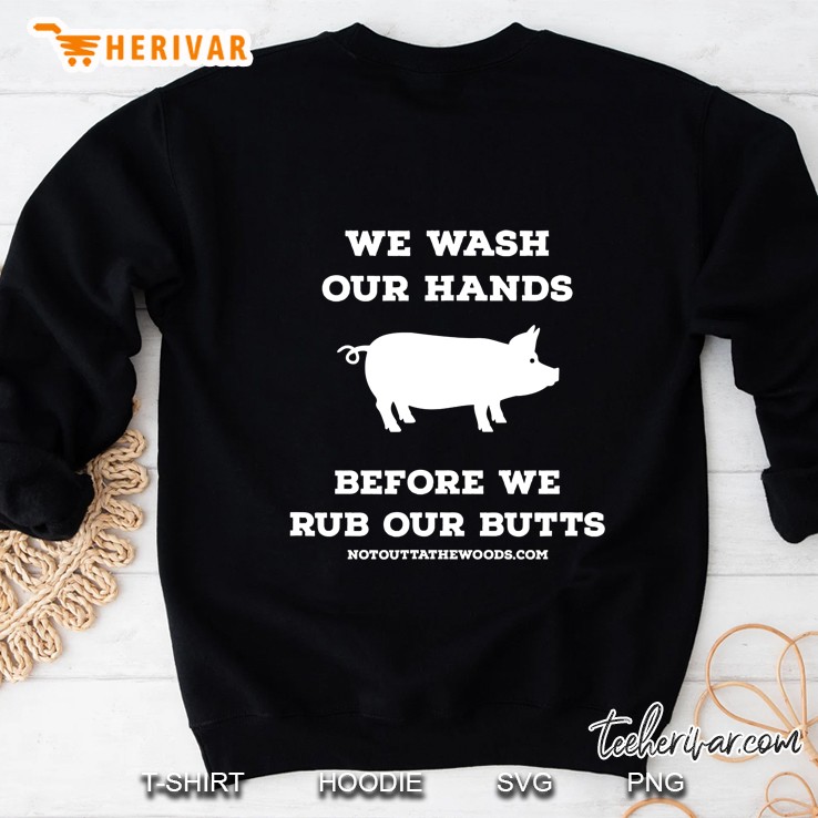 Rub Our Butts Sweatshirt