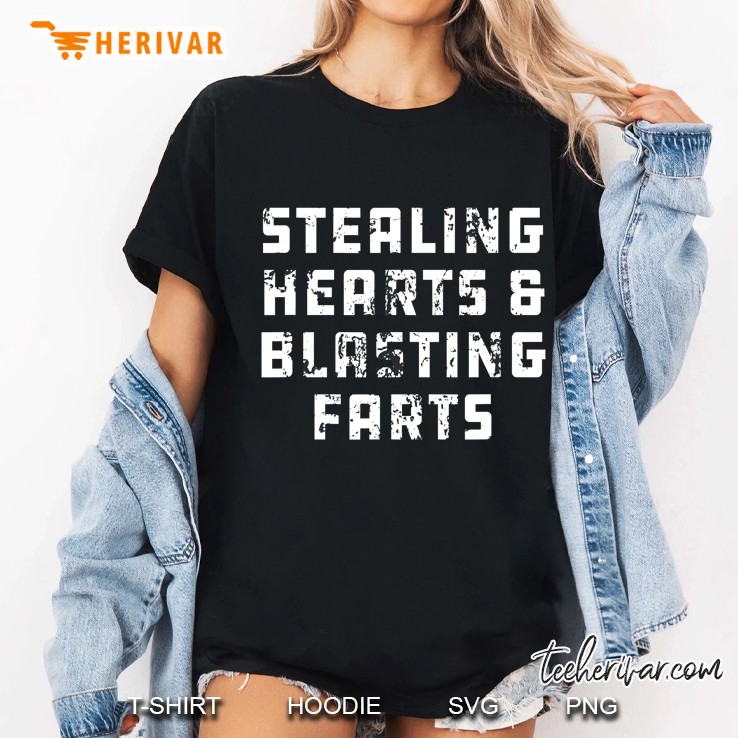 Stealing Hearts And Blasting Farts Ladies Tee