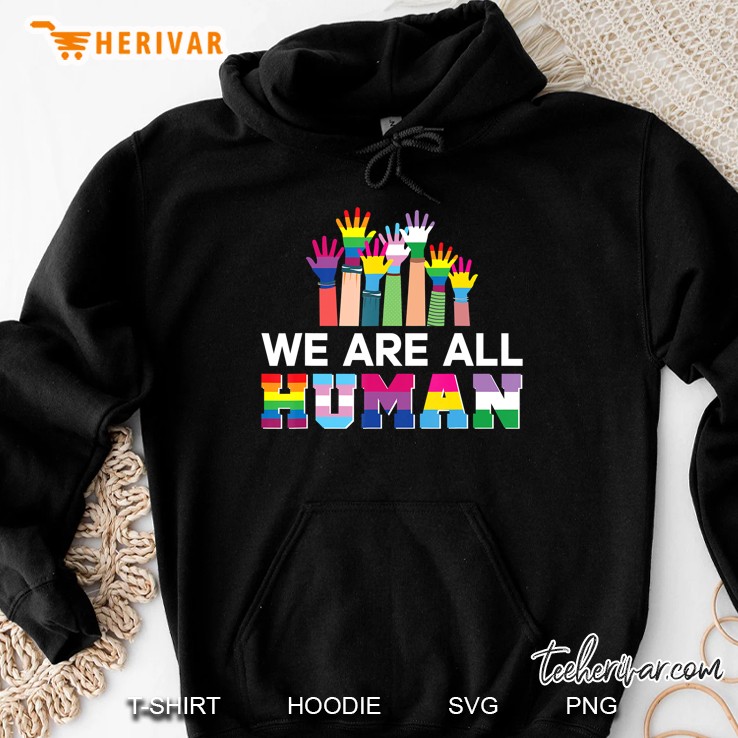 We Are All Human Lgbt Gay Rights Pride Ally Gift Lgbtq Mugs