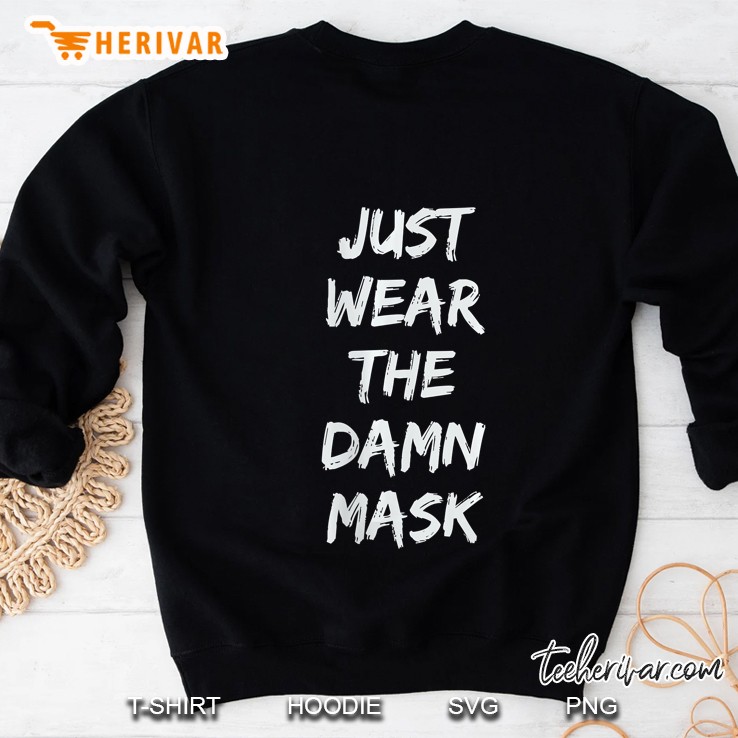 Womens Just Wear The Damn Mask Sweatshirt