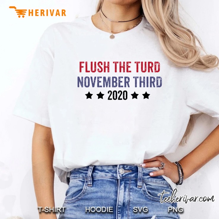 Anti-Trump Election 2020 Flush The Turd November Third Ladies Tee