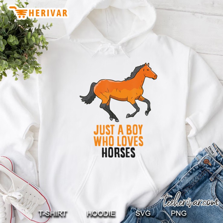Horse Boy Just A Boy Who Loves Horses Horseback Riding Hoodie