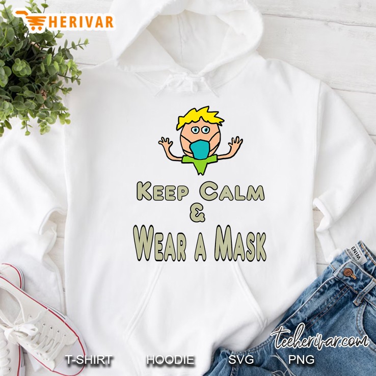 Keep Calm And Wear A Mask Hoodie