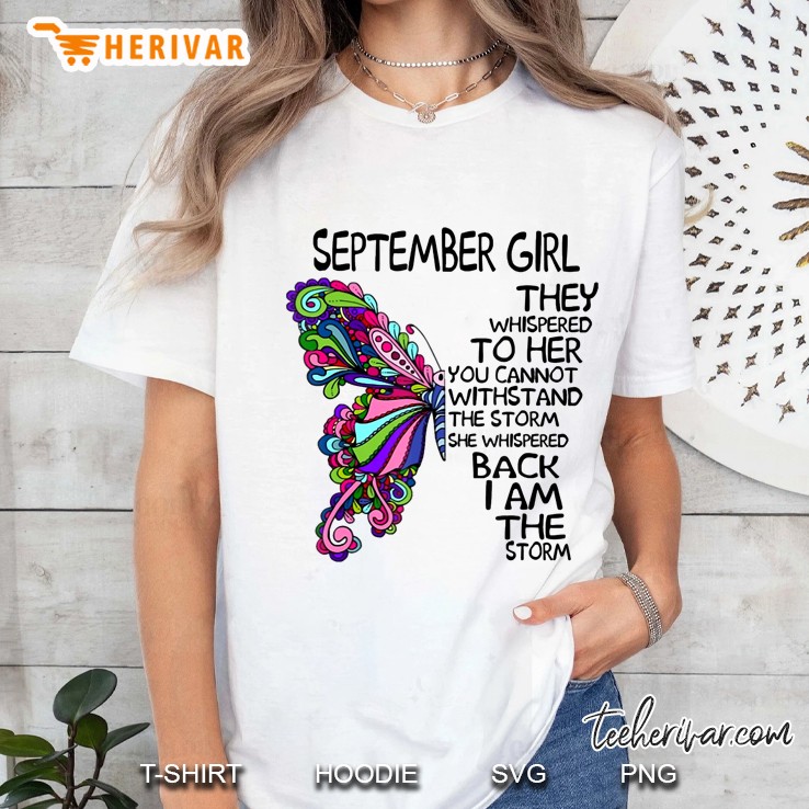 September Girl She Whispered Back I Am The Storm Butterfly Hoodie