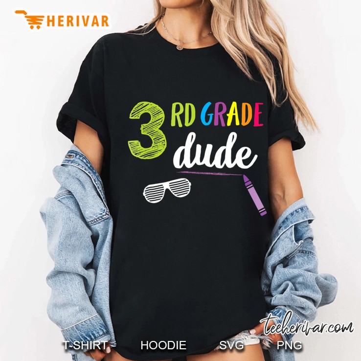 3Rd Grade Dude School Student First Day Funny Cute Ladies Tee