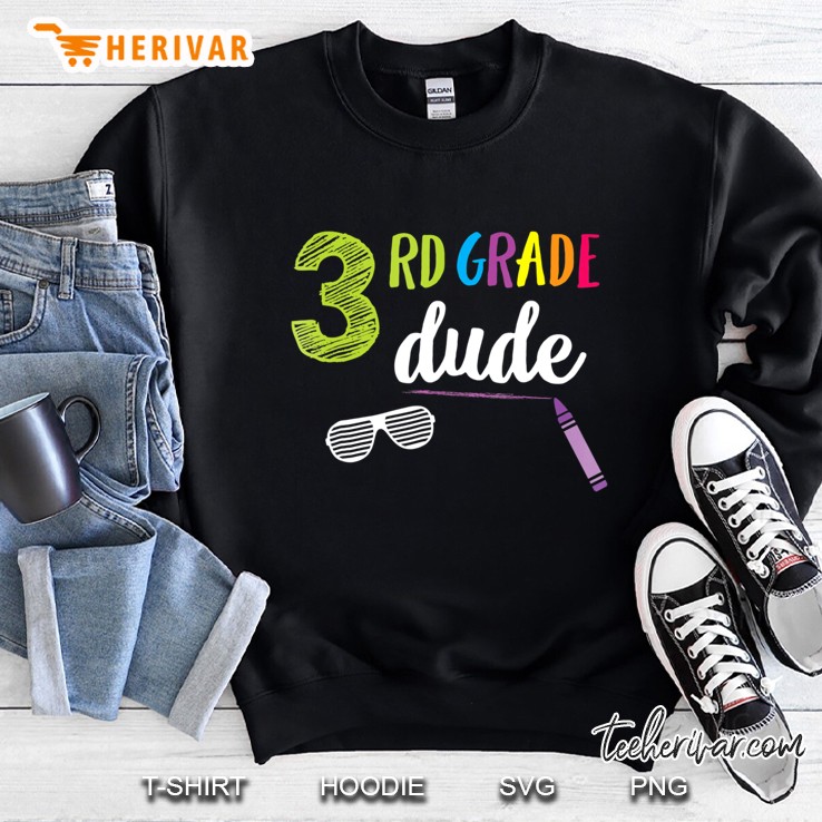 3Rd Grade Dude School Student First Day Funny Cute Sweatshirt