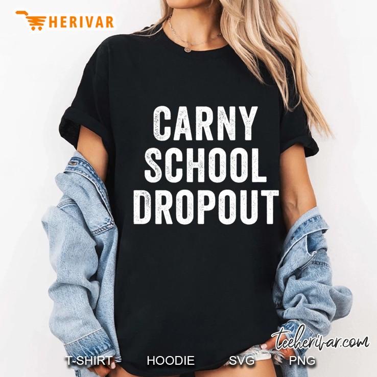 Carny School Dropout Ladies Tee