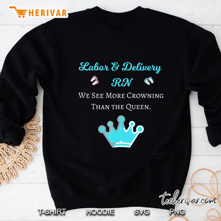 Funny Cool Labor & Delivery Nurse Rn Sweatshirt