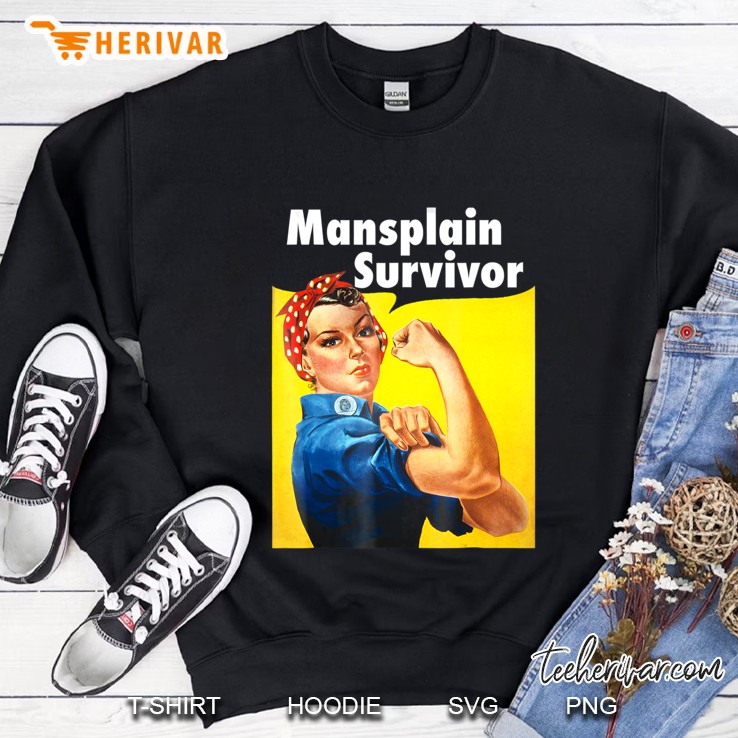 Mansplain Survivor Tshirt Funny Mansplaining Feminism Shirt Sweatshirt