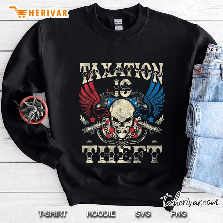 Mens Taxation Is Theft Anti-Government Libertarian Sweatshirt