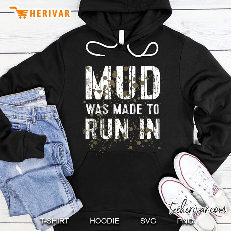 Mud Run Shirt Marathon Runner 5K Gift Running In Mud Tank Top Mugs