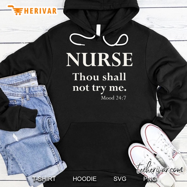 Nurse Thou Shall Not Try Me Funny Mugs